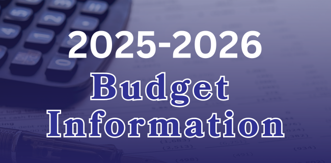 2025-26 Budget Information with calculator background, click here